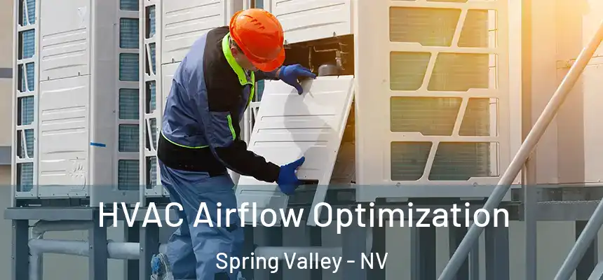 HVAC Airflow Optimization Spring Valley - NV